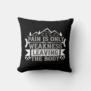 Mountaineering - Pain Is Only Weakness Throw Pillow