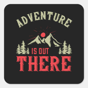 Mountains - Adventure Is Out There Square Sticker