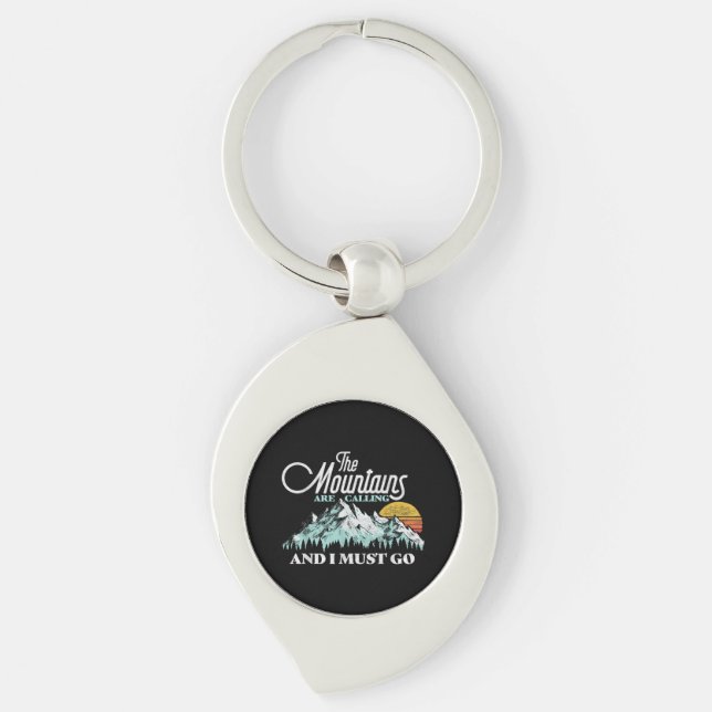 Mountains are Calling I Must Go Retro 80s Keychain (Front)