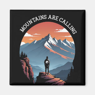 Mountains are calling magnet