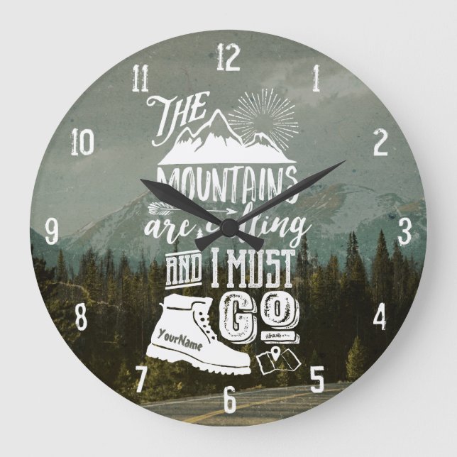 Mountains Calling Must Go Your Photo Typography Large Clock (Front)