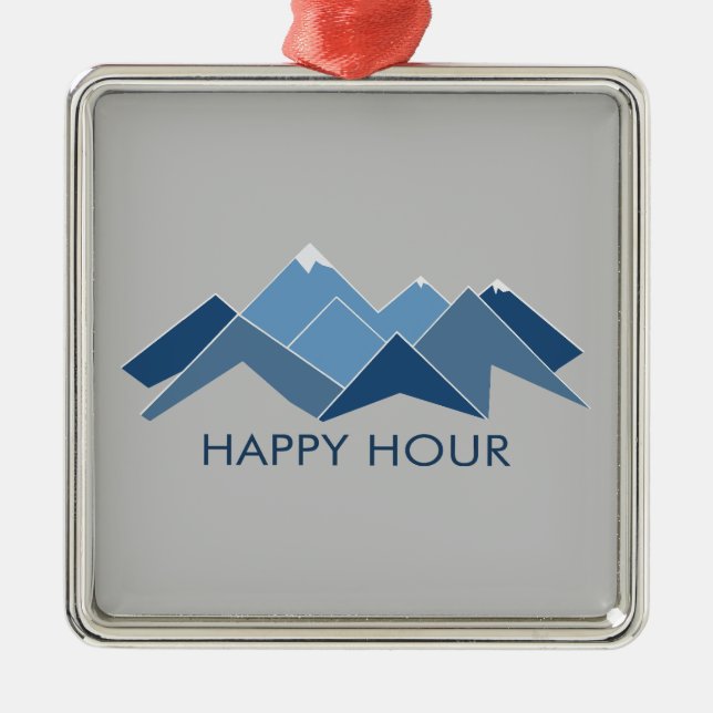 Mountains Happy Hour Metal Ornament (Front)
