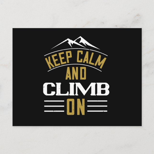 Mountains - Keep Calm And Climb On Postcard (Front)