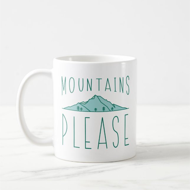 Mountains Please Coffee Mug (Left)