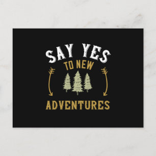 Mountains - Say Yes To New Adventures Postcard