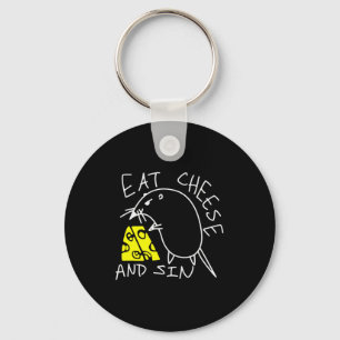 Mouse Eat Cheese And Sin Funny Cheese Lover  Keychain