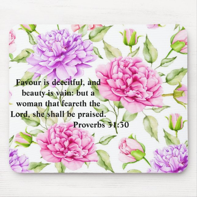 Mouse pad with scripture. Proverbs 31:30.  (Front)