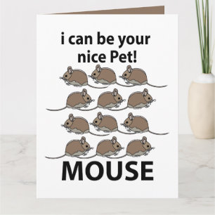 Mouse Rat Animal I Can Be Your Nice Pet Mouse Card