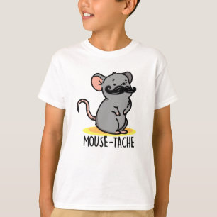 Mouse-tache Funny Mouse Pun  T-Shirt
