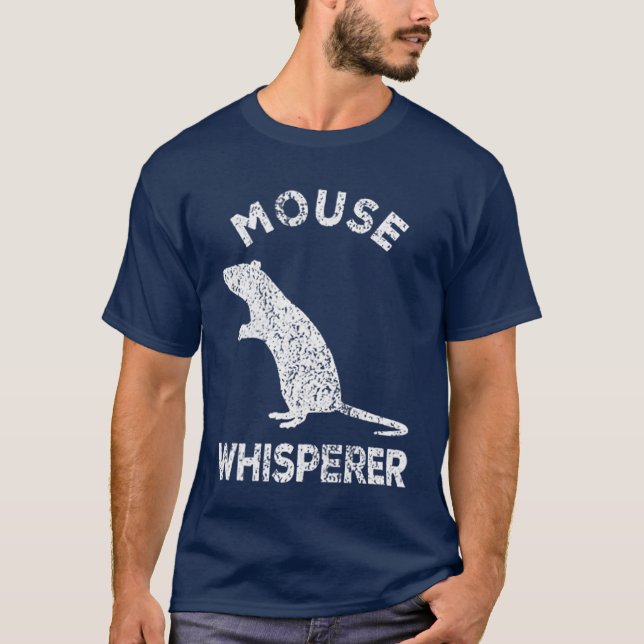 Mouse Whisperer Mouse Lover Funny Mouse Quote girl T-Shirt (Front)