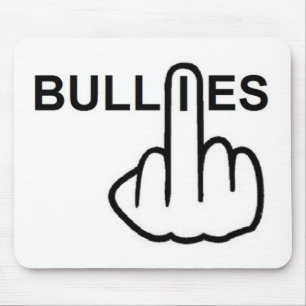 Mousepad Bullies Bother