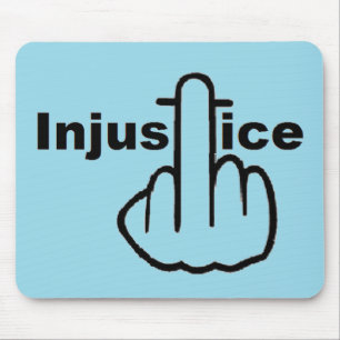 Mousepad Injustice Is Bad