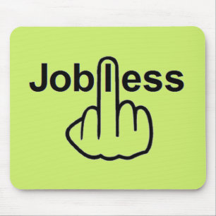 Mousepad Jobless Flip