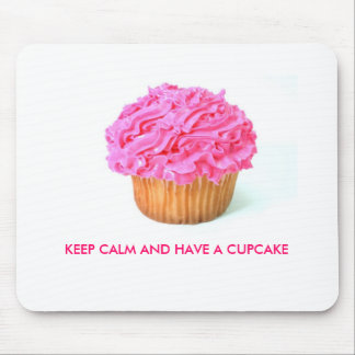 MOUSEPAD, KEEP CALM AND HAVE A CUPCAKE MOUSE PAD