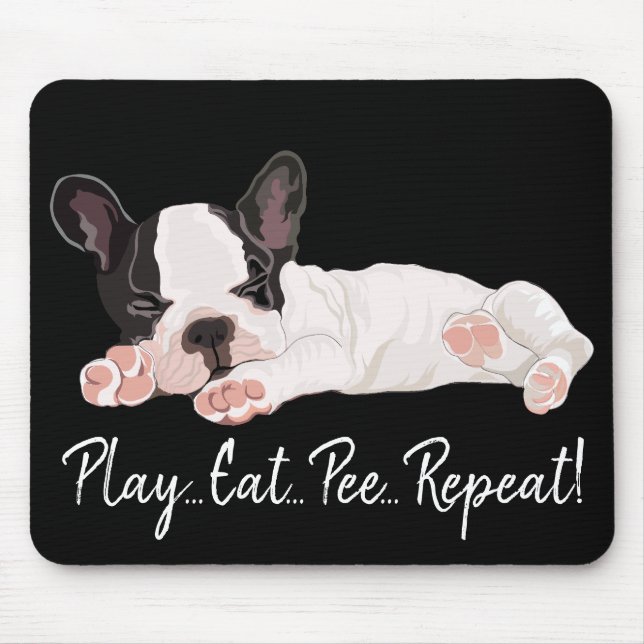 Mousepad Play Eat Pee Repeat/Furry Puppy (Front)