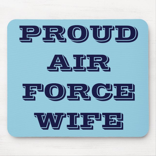 Mousepad Proud Air Force Wife (Front)
