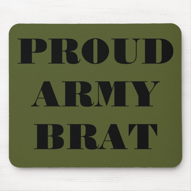 Mousepad Proud Army Brat (Front)