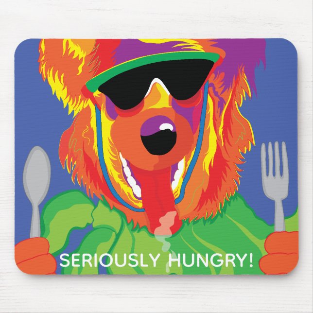 Mousepad "Seriously Hungry!" (Front)