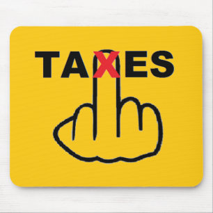 Mousepad Taxes Too High