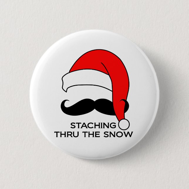Moustache Christmas - Staching thru the snow 2 Inch Round Button (Front)