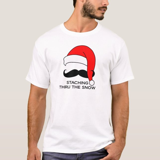 Moustache Christmas - Staching thru the snow T-Shirt (Front)