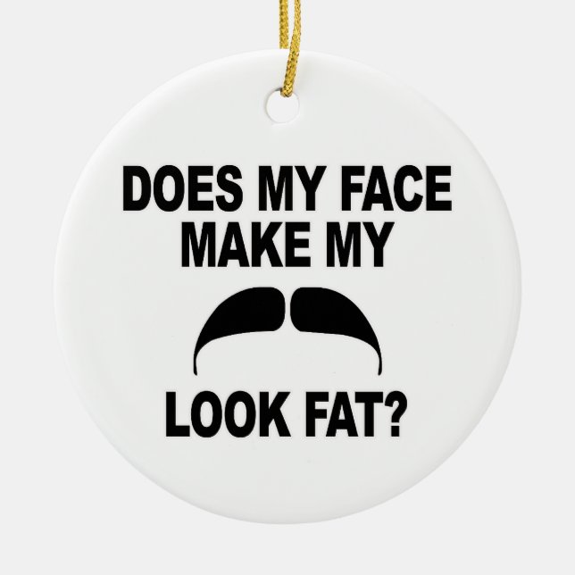 Moustache Fat Ceramic Ornament (Front)