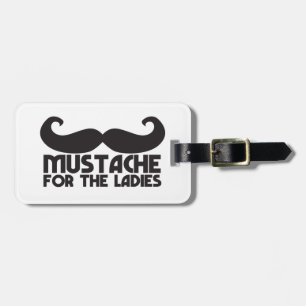 Moustache for the Ladies Moustache NP design Luggage Tag