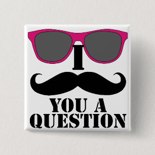 Moustache Humour with Pink Sunglasses 2 Inch Square Button