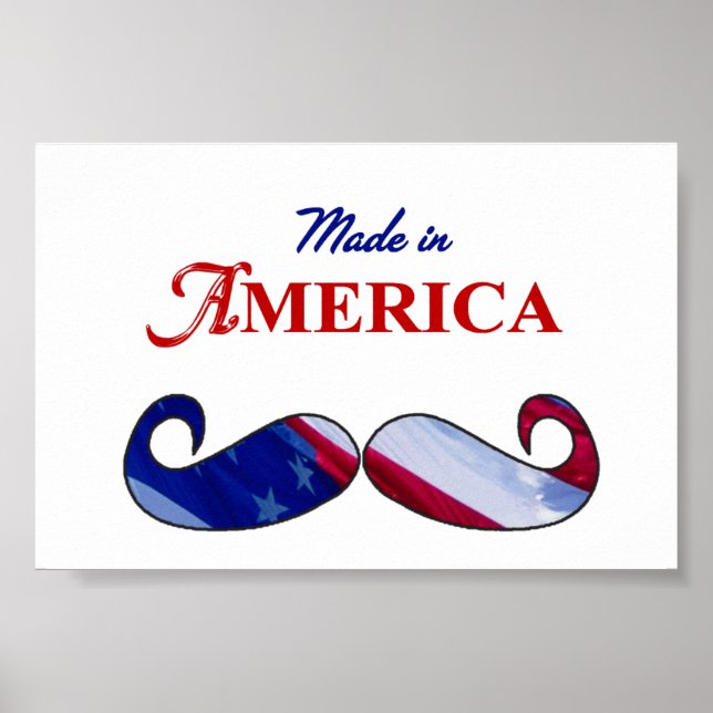Moustache made in America Poster (Front)