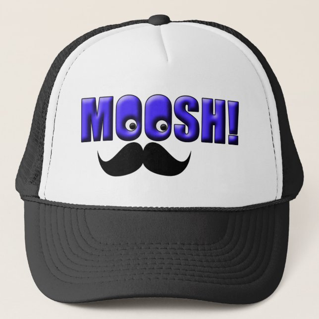 Moustache Moosh! Trucker Hat (Front)