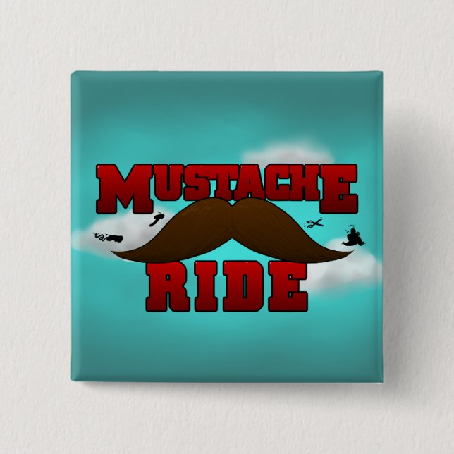 Moustache Ride 2 Inch Square Button (Front)