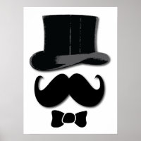 Moustache, top hat and bow tie poster