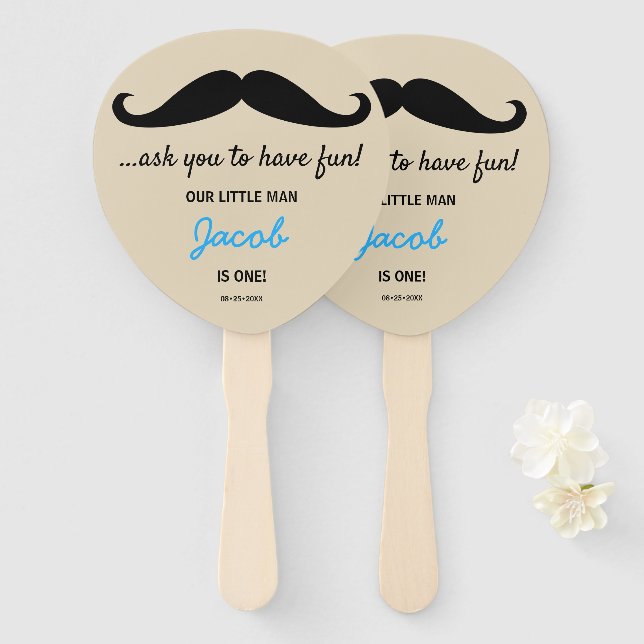 Moustache you to have fun little man is One Custom Hand Fan (Front and Back)