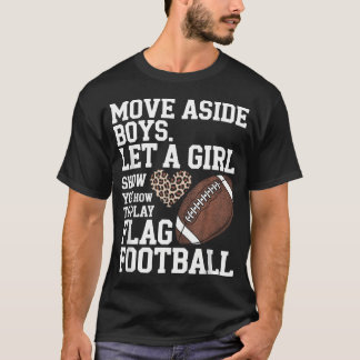 Move Aside Boy Let A Girl Show You How To Play T-Shirt
