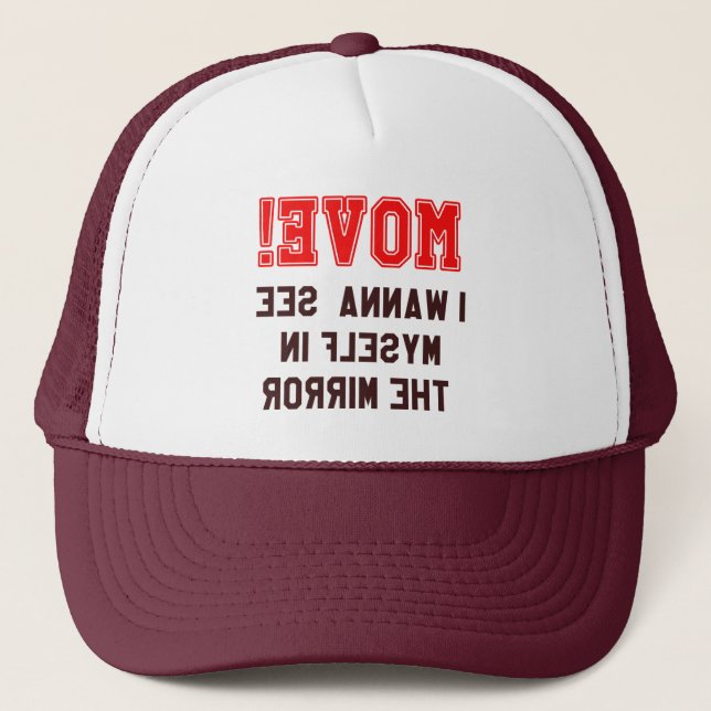 Move! Captioned Trucker Hat (Front)