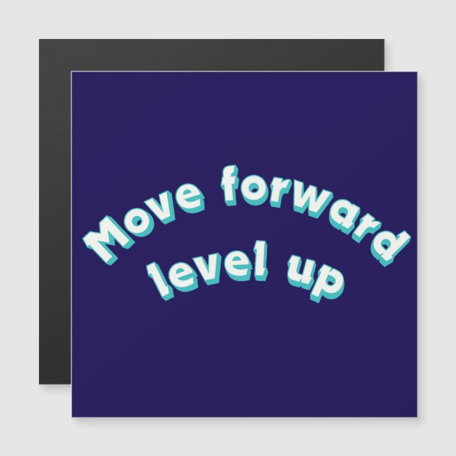 Move Forward Level Up  (Front/Back)
