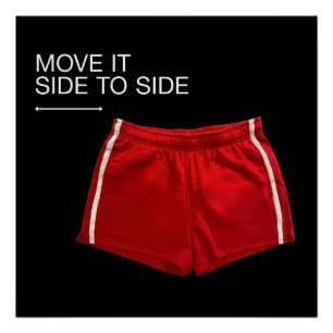 Move It Side To Side Red Athletic Shorts Poster
