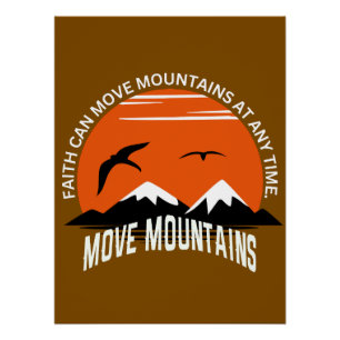 Move Mountains – Inspirational Sunset Poster