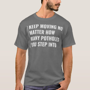 Move On T-Shirt