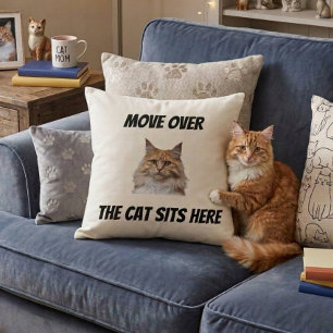Move Over The Cat Sits Here Funny Custom Cat Throw Pillow