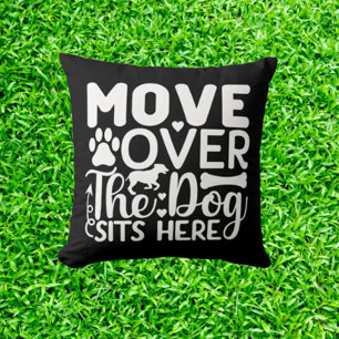 Move over the dog sits here black theme  throw pillow