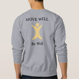 Move Well Be Well Sweatshirt