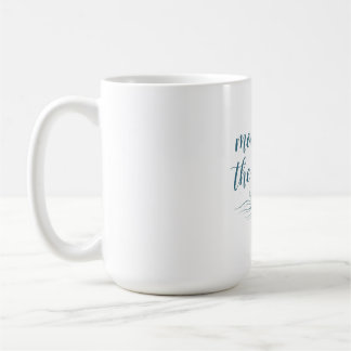 Move With The Current Wu Wei River Mug