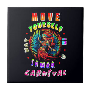 Move Yourself In A Samba Way Carnival Tile