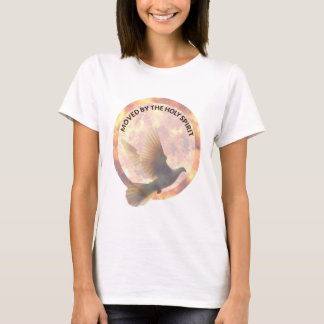 Moved by the Holy Spirit T-Shirt