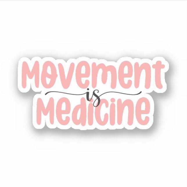 Movement is Medicine, Physical Therapist Therapy (Front)
