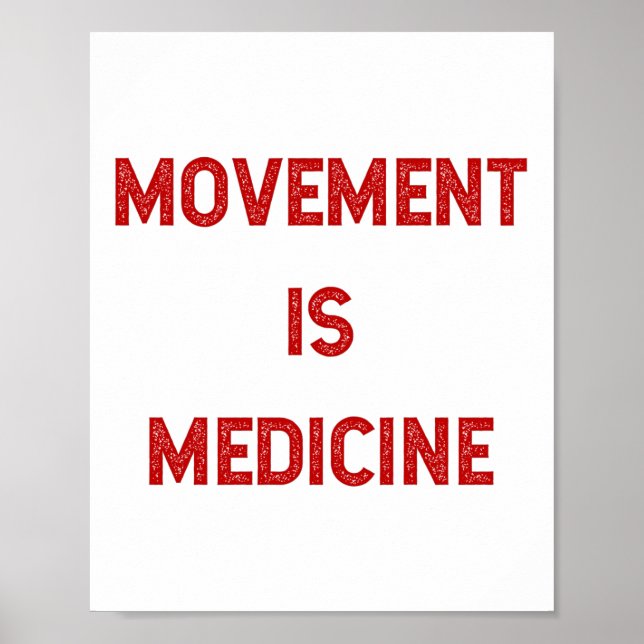 Movement is Medicine Workout Inspiration Poster (Front)
