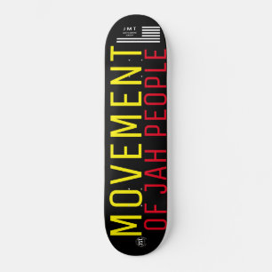 MOVEMENT OF JAH PEOPLE SKATEBOARDS / JMT USA