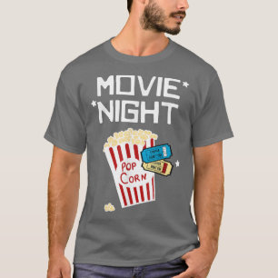 Movie CinemaFilm NightPopcorn Movie Night  T-Shirt