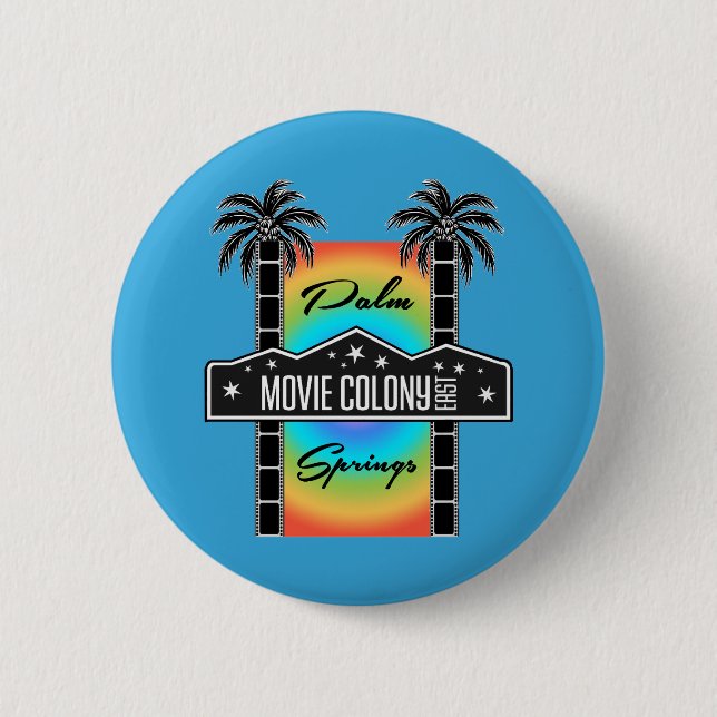 MOVIE COLONY EAST 2 INCH ROUND BUTTON (Front)